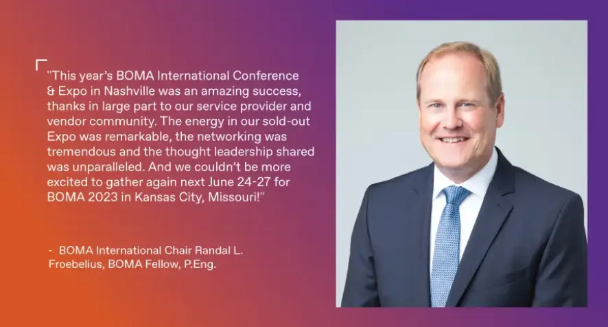 A graphic with a quote from Randal L. Froebelius, BOMA International Chair.